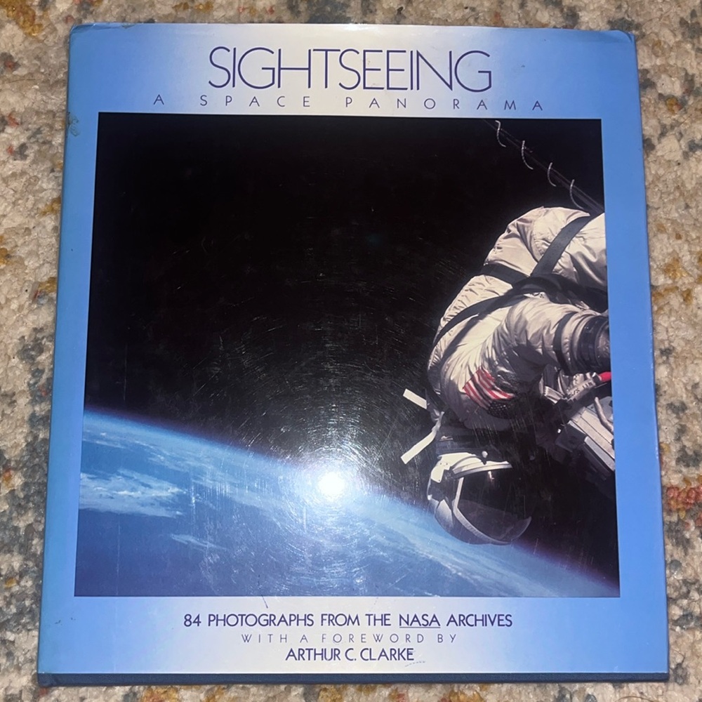 Sightseeing: A Space Panorama, NASA Photo Book - 1985 First Edition